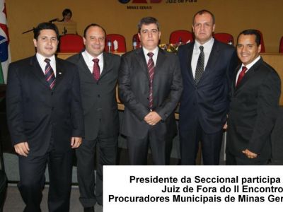 Leia a noticia completa sobre Presidente da Seccional participa em Juiz de Fora do II Encontro de Procuradores Municipais de Minas Gerais