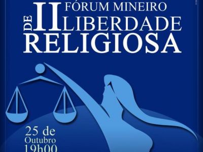 Leia a noticia completa sobre II Fórum Mineiro de Liberdade Religiosa