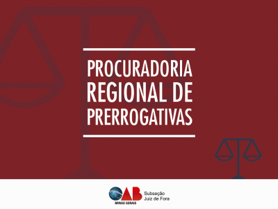 Leia a noticia completa sobre Prerrogativas – Regionalização – Procuradoria assiste advogado em Bicas